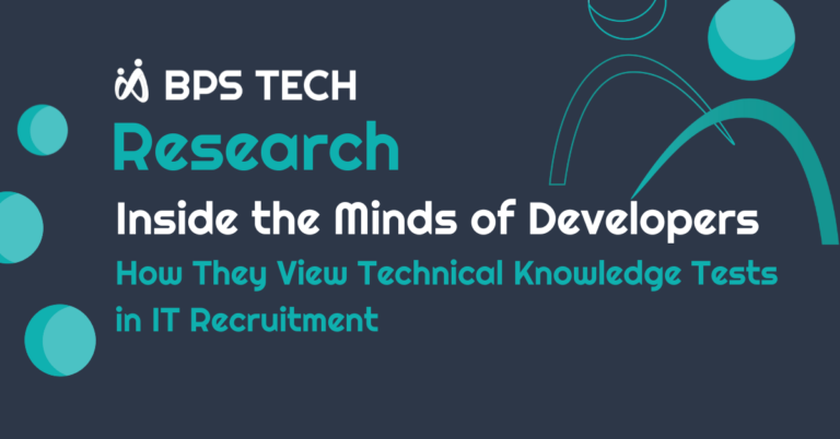 BPS TECH Research: Inside the Minds of Developers – How They View Technical Knowledge Tests
